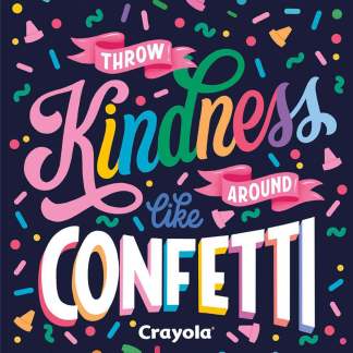 Colors of Kindness™ Throw Kindness Around Like Confetti Digital Panel