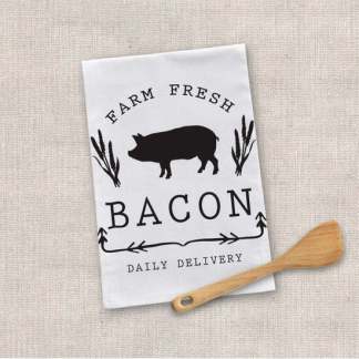 Zoey's Attic- Farm Fresh Bacon Tea Towel